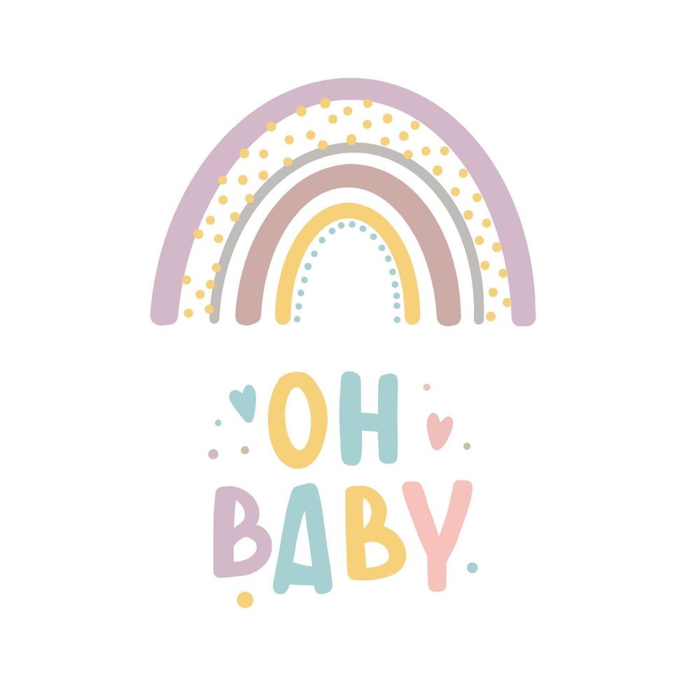 oh baby tarjeta de letras inspiradoras con estampado lindo de arco iris vector