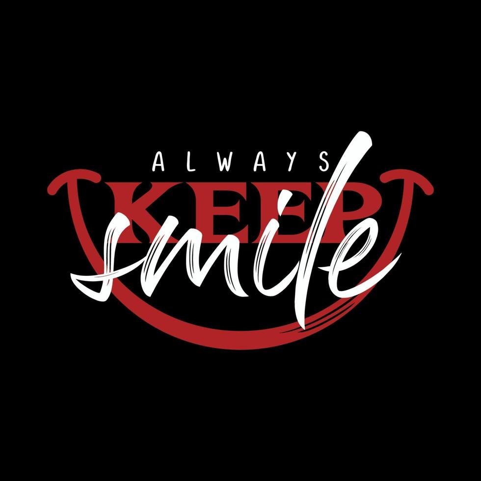 Motivation quote of Always keep smile. Hand-drawing. vector