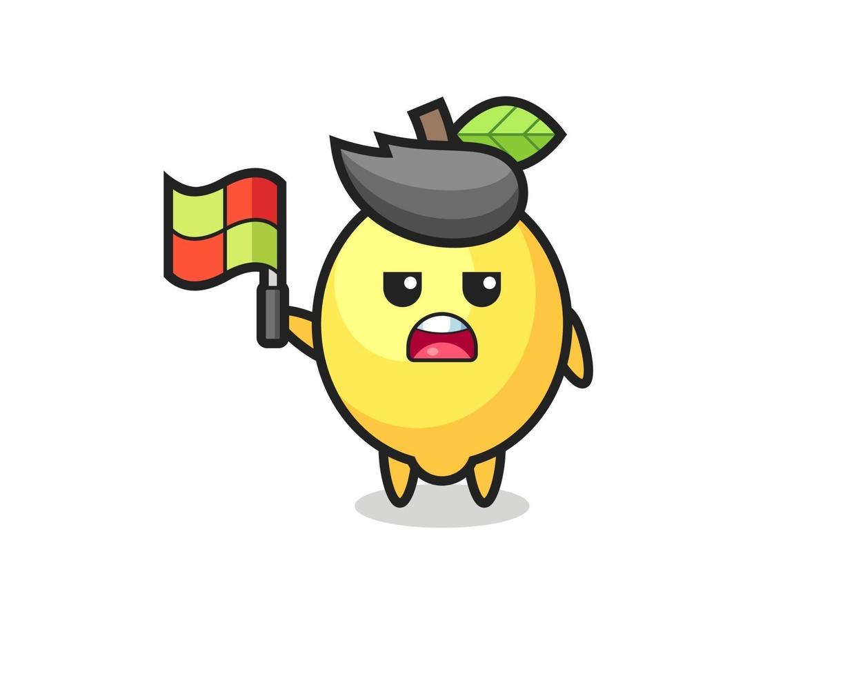 lemon character as line judge putting the flag up vector