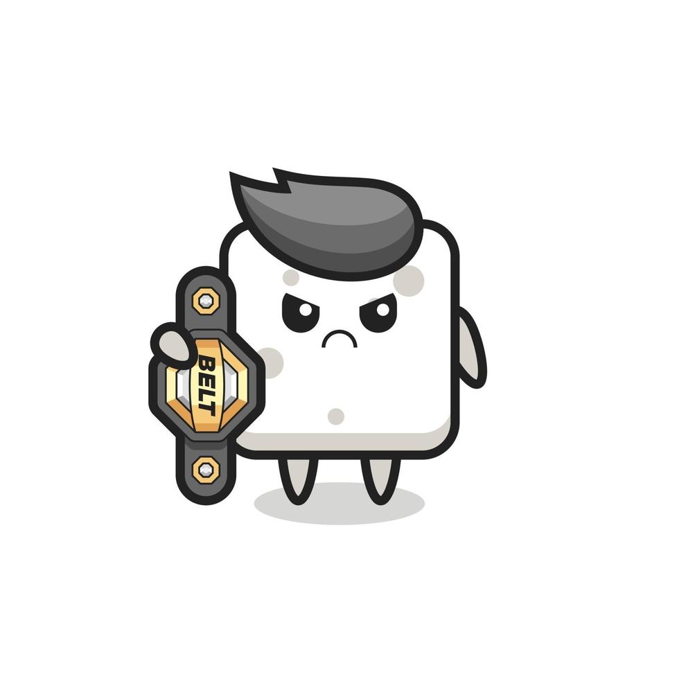 sugar cube mascot character as a MMA fighter with the champion belt vector