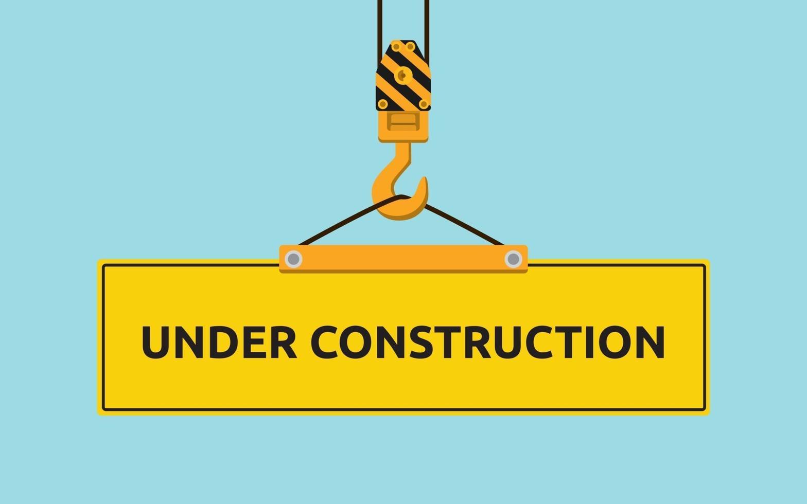 under construction signboard with crane and hook vector