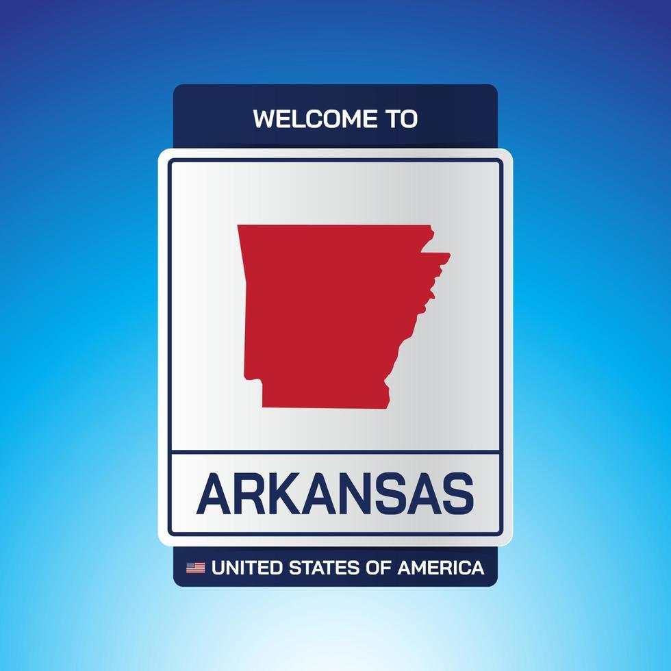 The Sign United states of America with  message, Arkansas and map vector