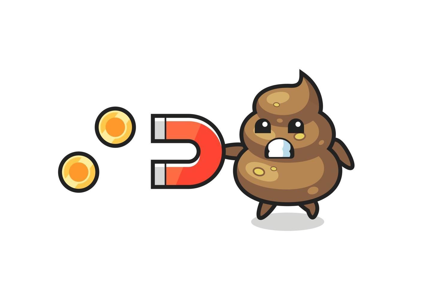 the character of poop hold a magnet to catch the gold coins vector