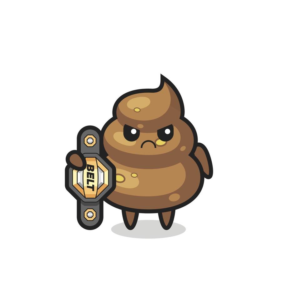 poop mascot character as a MMA fighter with the champion belt vector