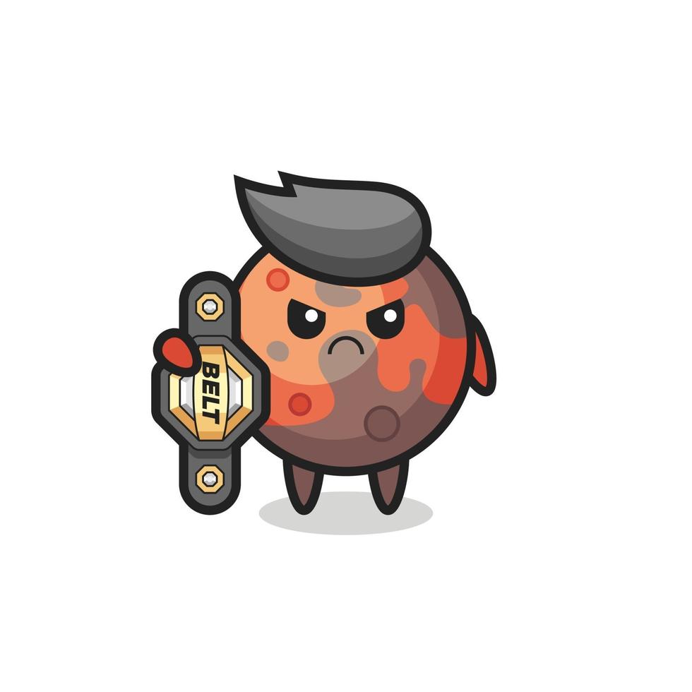 mars mascot character as a MMA fighter with the champion belt vector