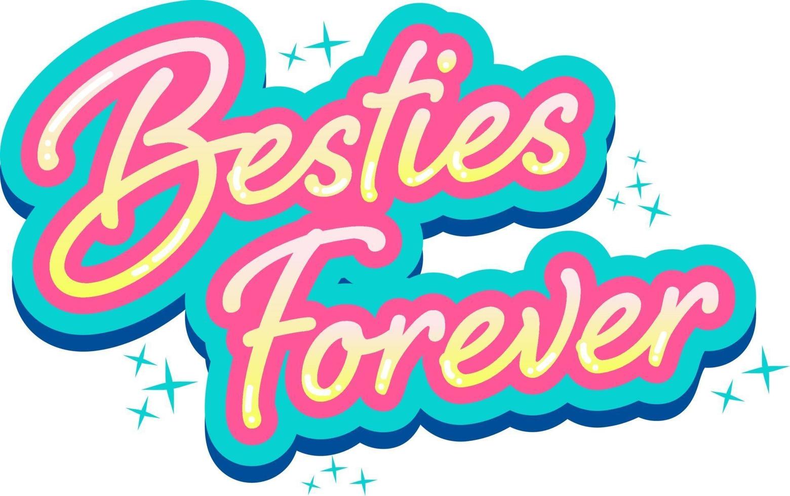 Besties Forever Lettering Logo vector
