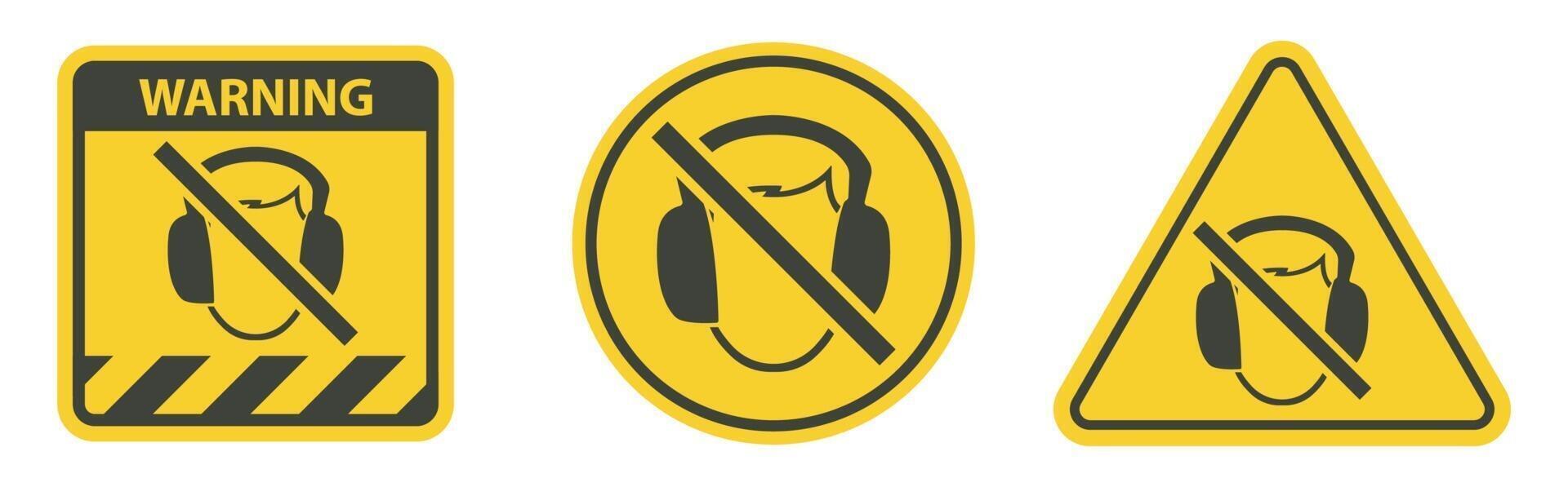 Do not ear protection required please take out the headphones vector