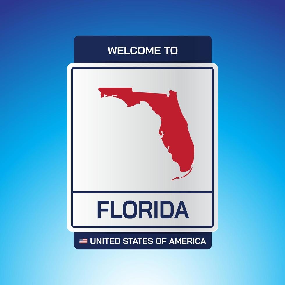 The Sign United states of America with message, Florida and map vector