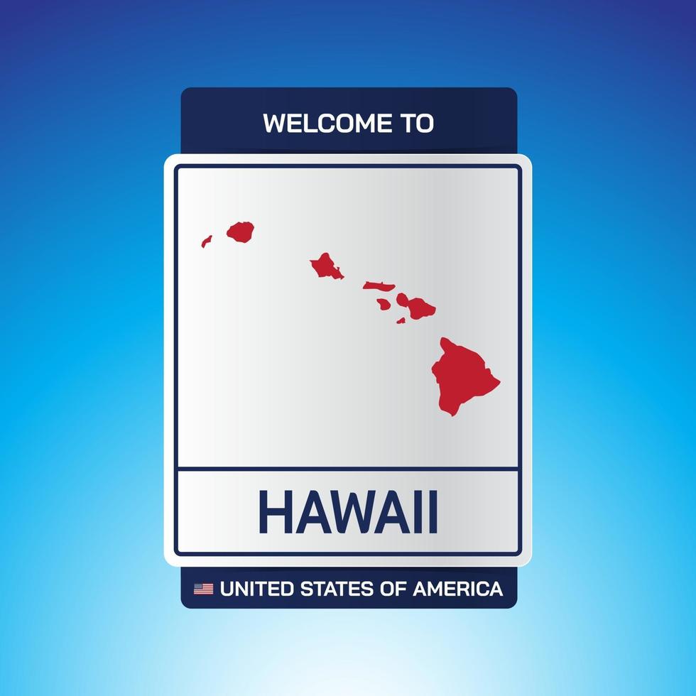 el letrero de estados unidos de américa con mensaje, hawai y mapa vector