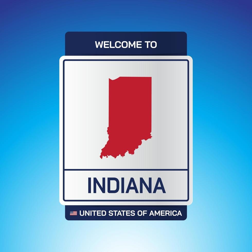 The Sign United states of America with message, Indiana and map vector