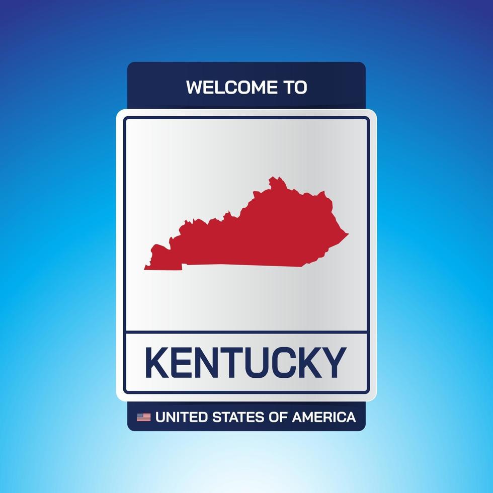 The Sign United states of America with message, Kentucky and map vector