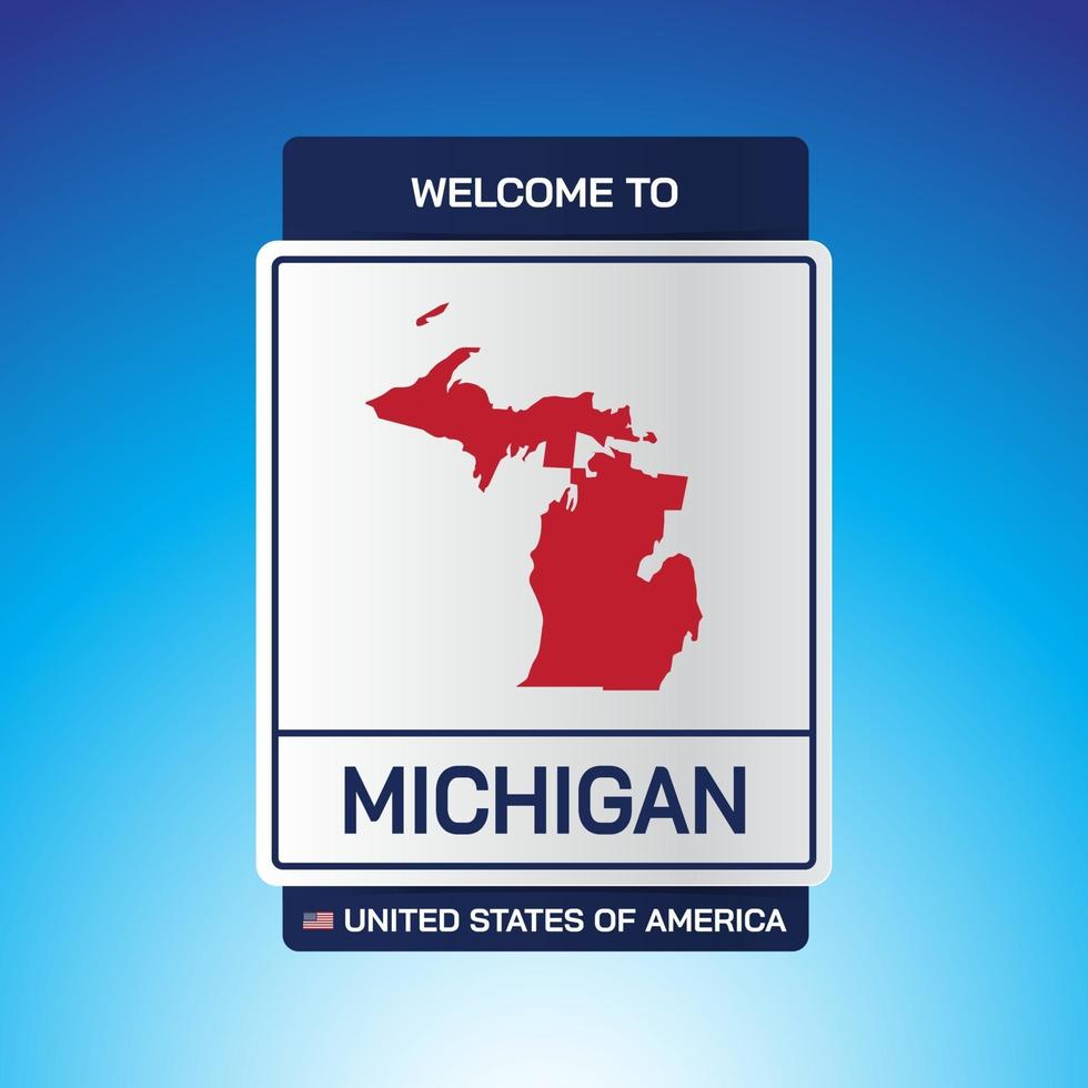 The Sign United states of America with  message, Michigan and map vector