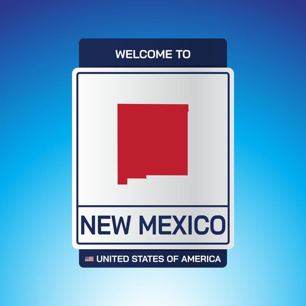 The Sign United states of America with message, New Mexico and map vector