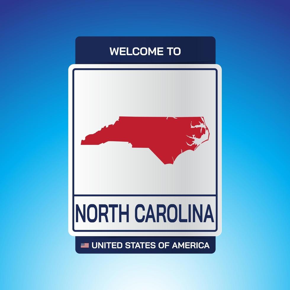 The Sign United states of America with message, North Carolina and map vector
