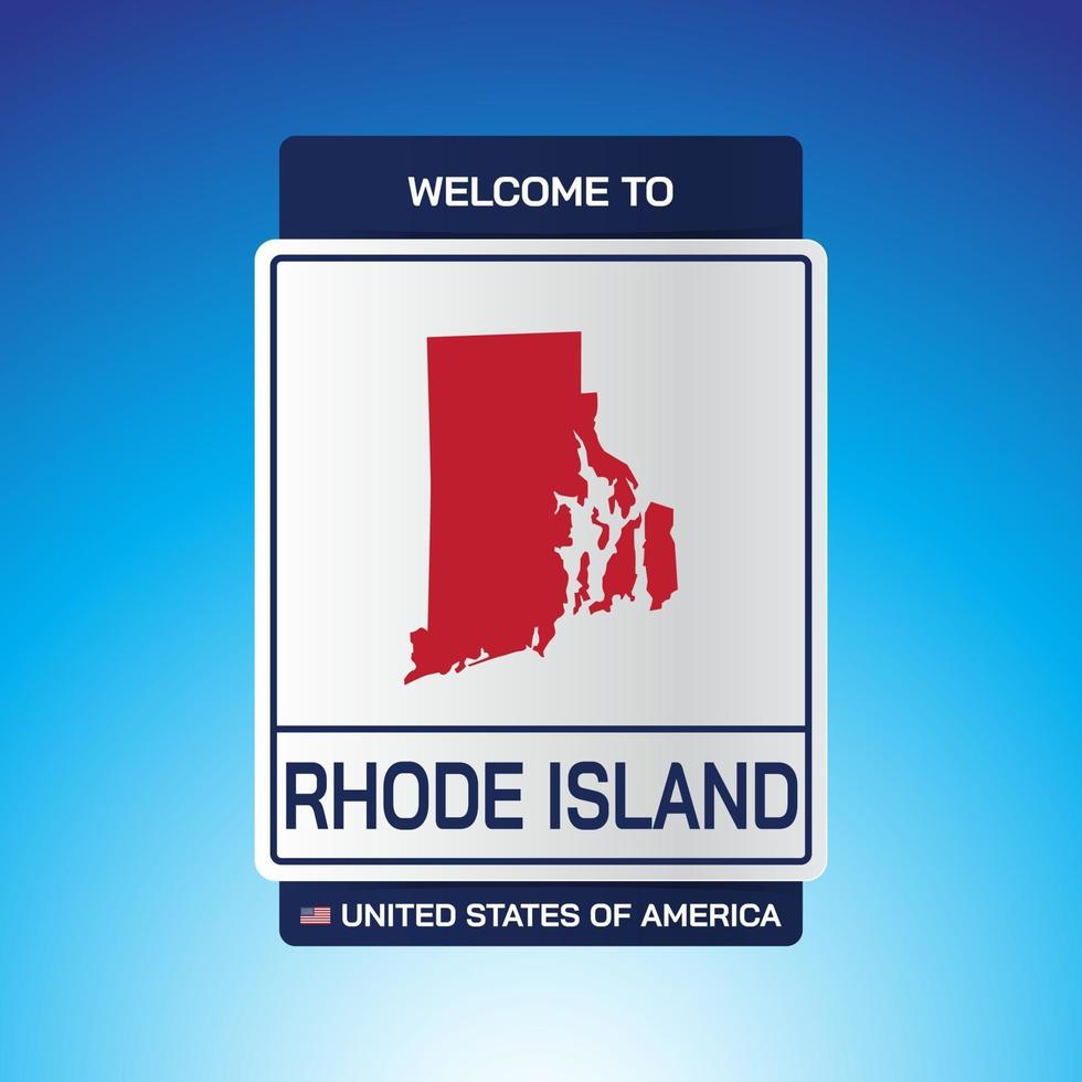 The Sign United states of America with message, Rhode Island and map vector