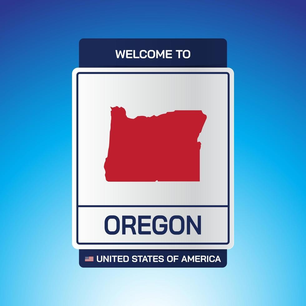 The Sign United states of America with message, Oregon and map vector