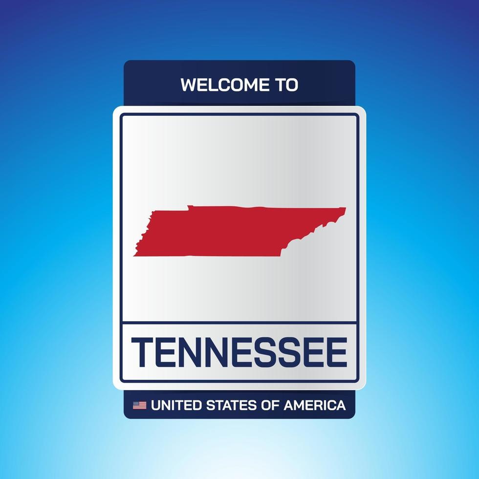 The Sign United states of America with  message, Tennessee and map vector