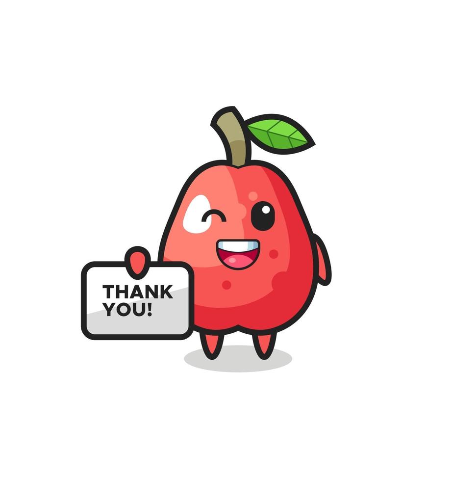 the mascot of the water apple holding a banner that says thank you vector
