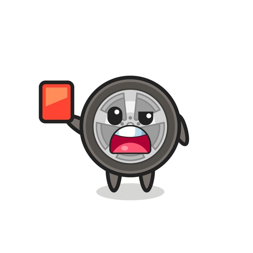 car wheel cute mascot as referee giving a red card vector