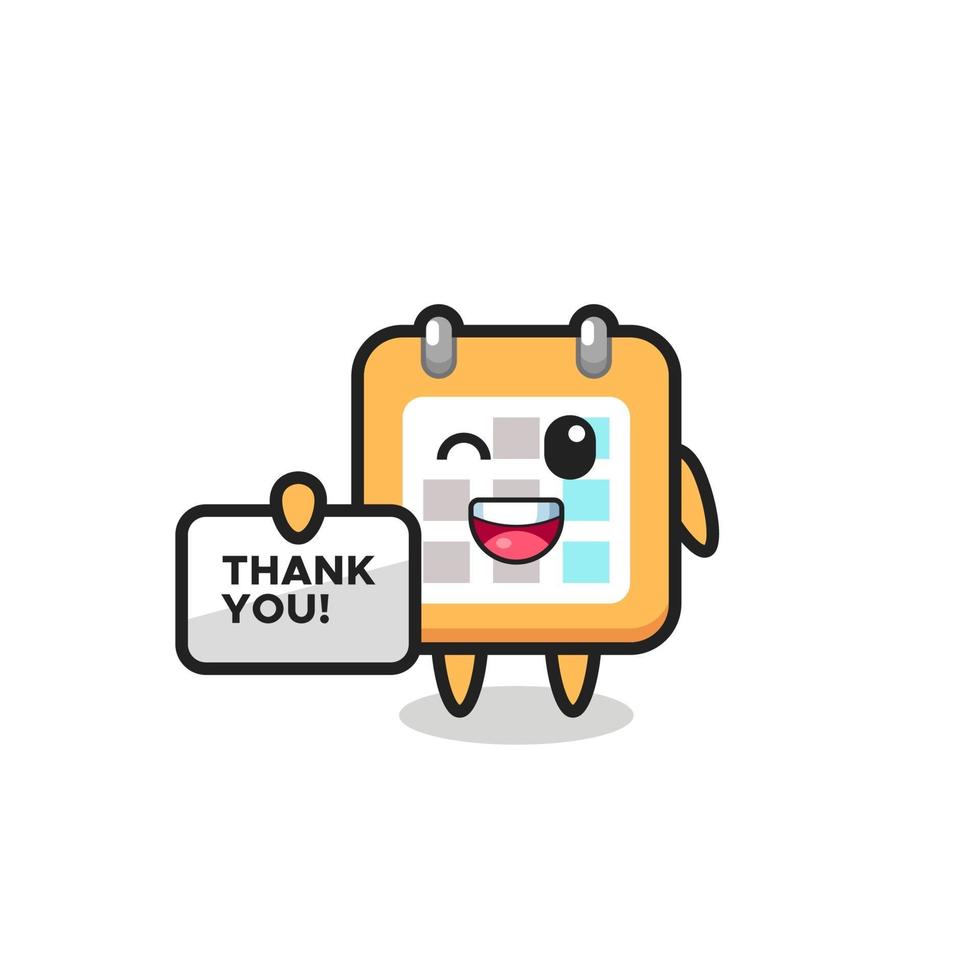 the mascot of the calendar holding a banner that says thank you vector