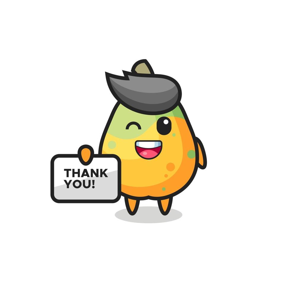 la mascota de la papaya sosteniendo una pancarta que dice gracias vector