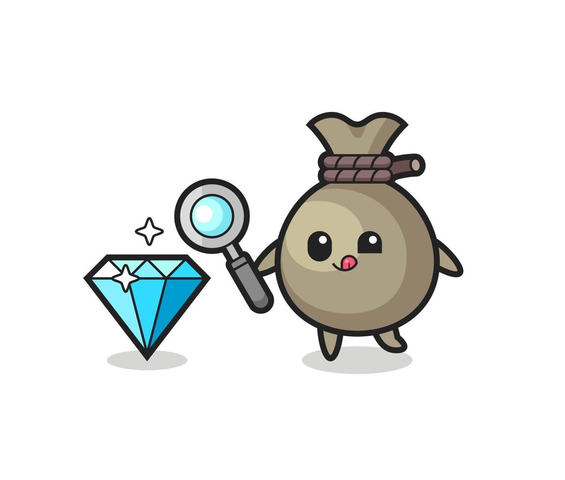 money sack mascot is checking the authenticity of a diamond vector