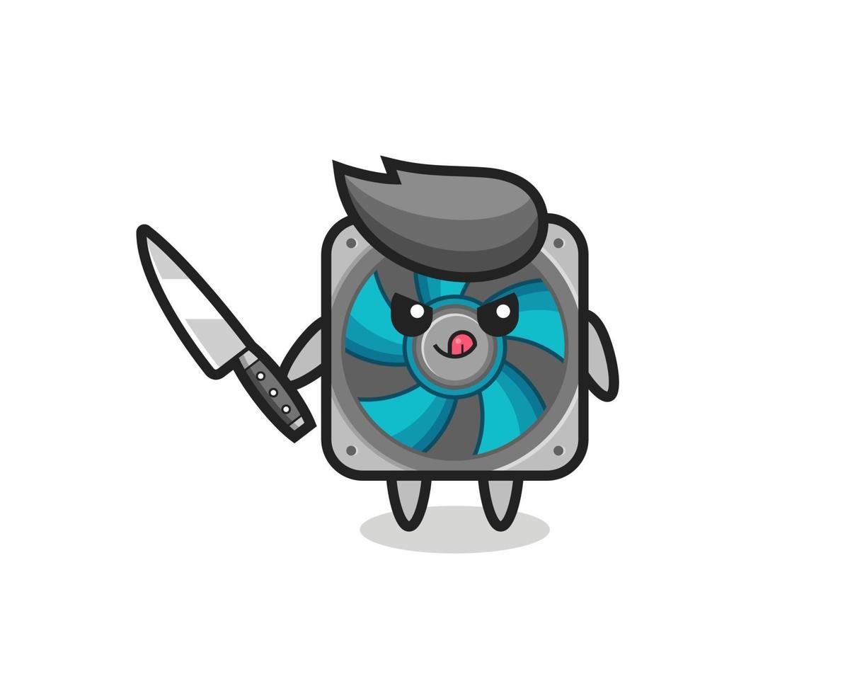 cute computer fan mascot as a psychopath holding a knife vector