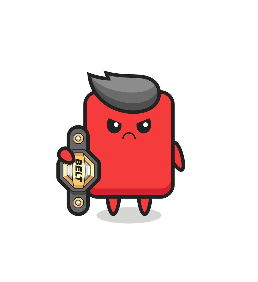 personaje de la mascota de la tarjeta roja como un luchador de mma con el cinturón de campeón vector