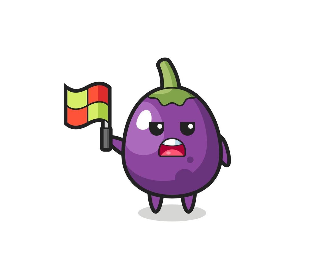 eggplant character as line judge putting the flag up vector