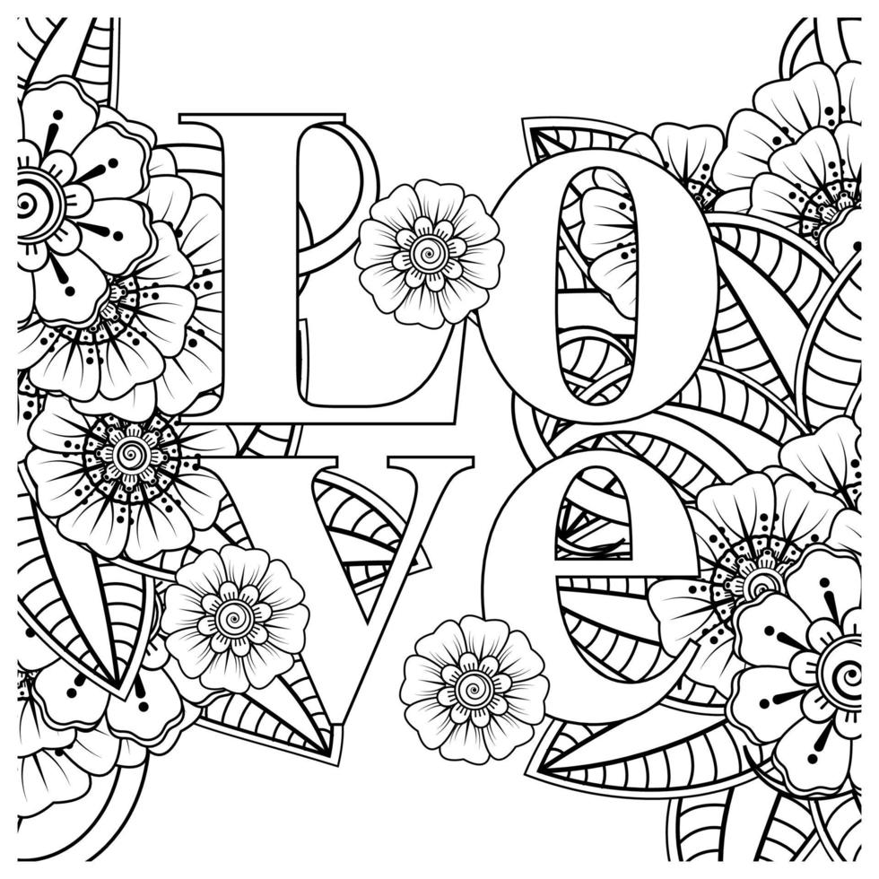 love words with mehndi flowers for coloring book page doodle ornament vector