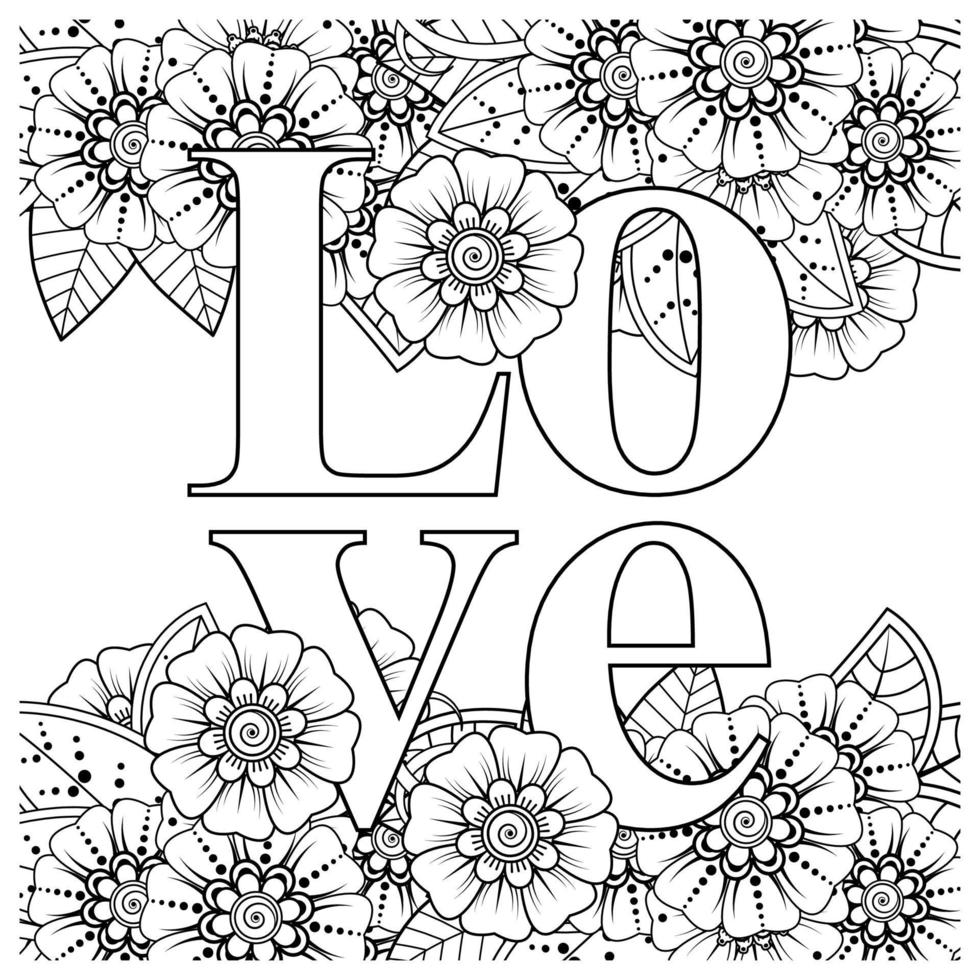 love words with mehndi flowers for coloring book page doodle ornament vector