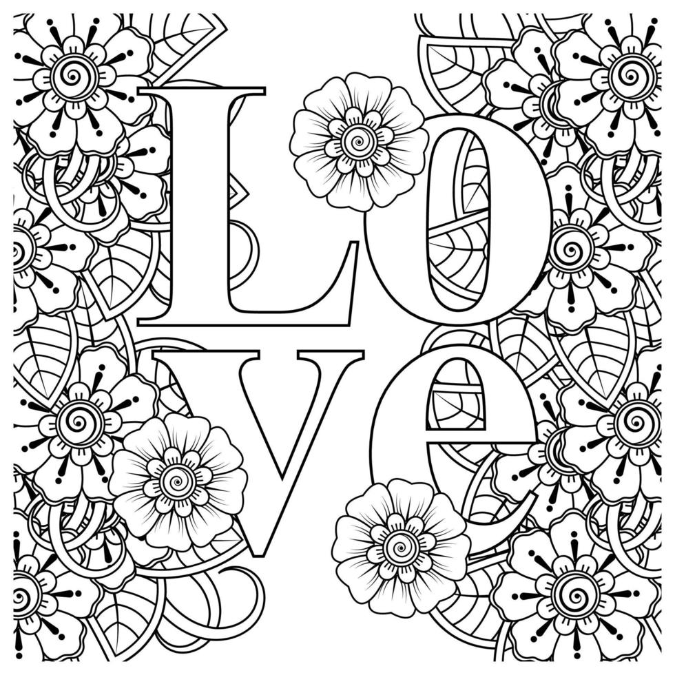 palabras de amor con flores mehndi para colorear página de libro doodle adorno vector