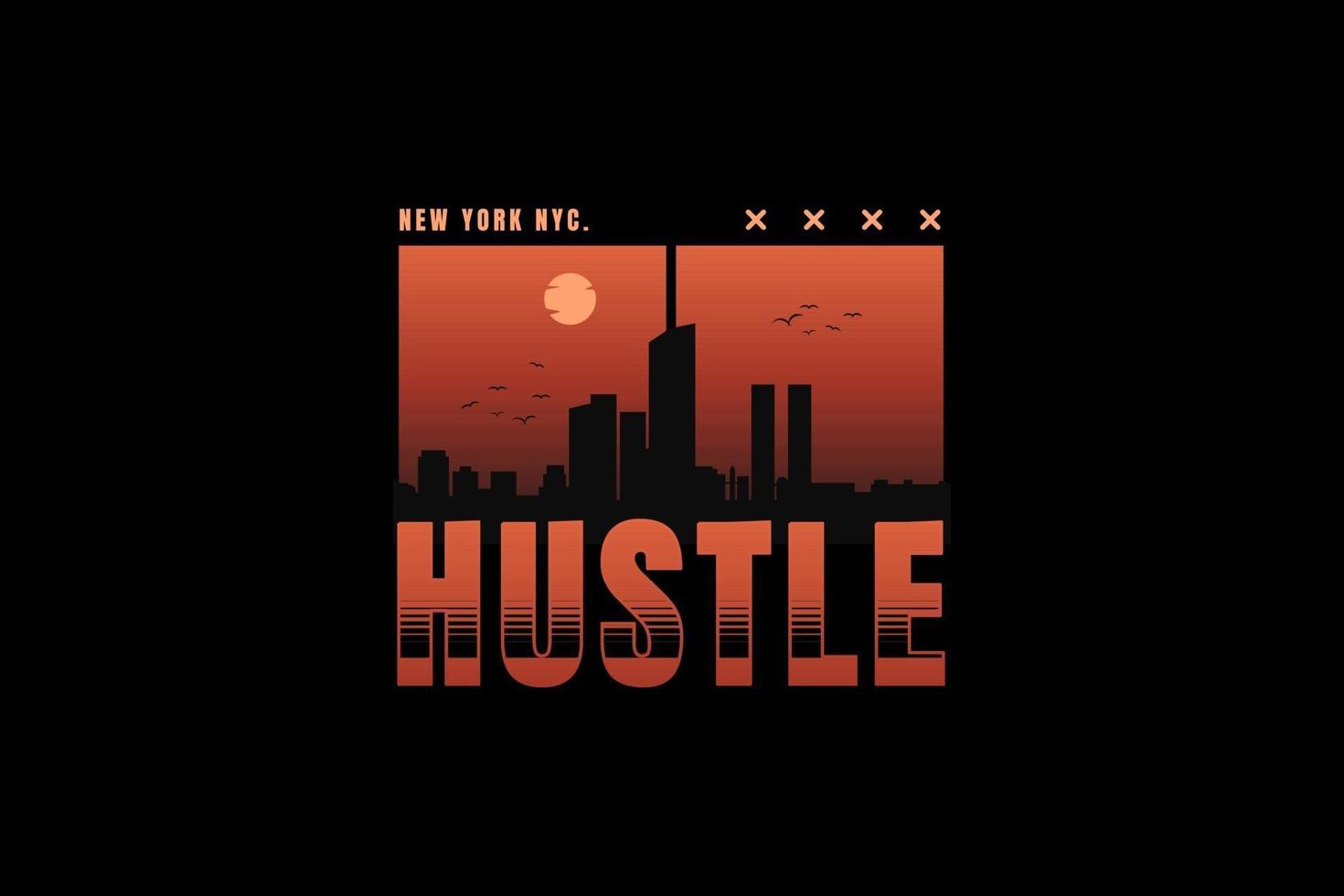 Hustle new york , silhouette retro vintage style vector