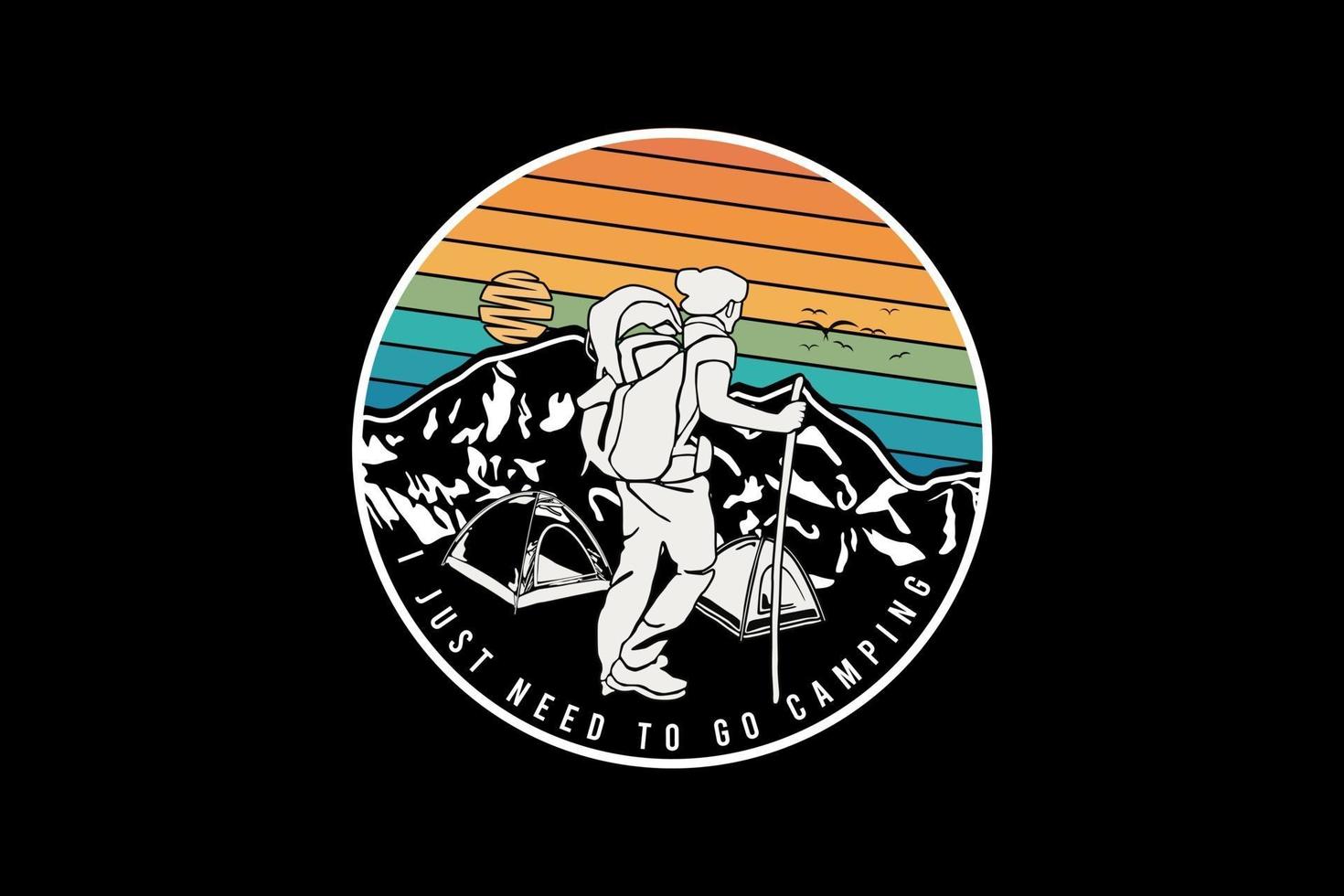 just need to go camping, design silhouette retro style. vector