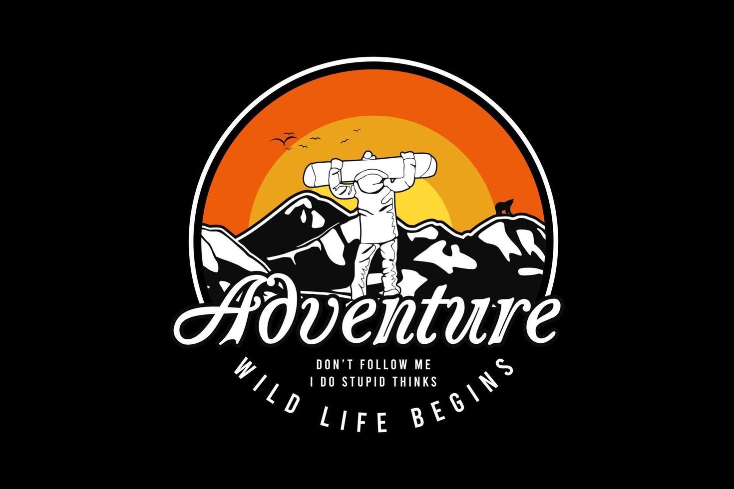 Adventure wild life begins, design silhouette retro style vector