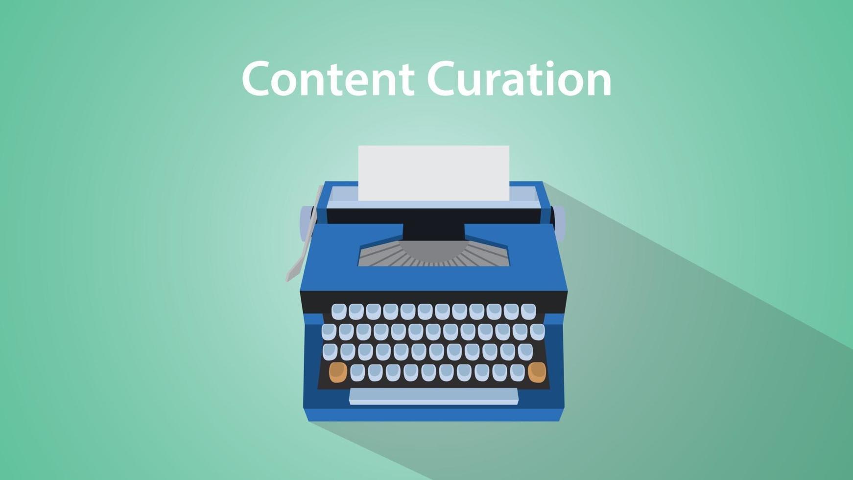 Content curation illustration with blue typing machine vector