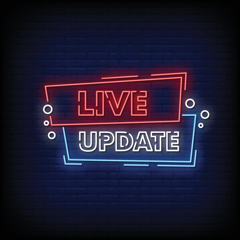 Live Update Neon Signs Style Text Vector