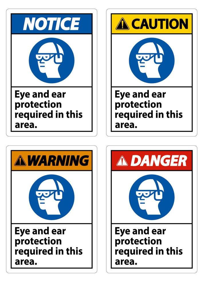 Warning Sign Eye And Ear Protection Required In This Area vector