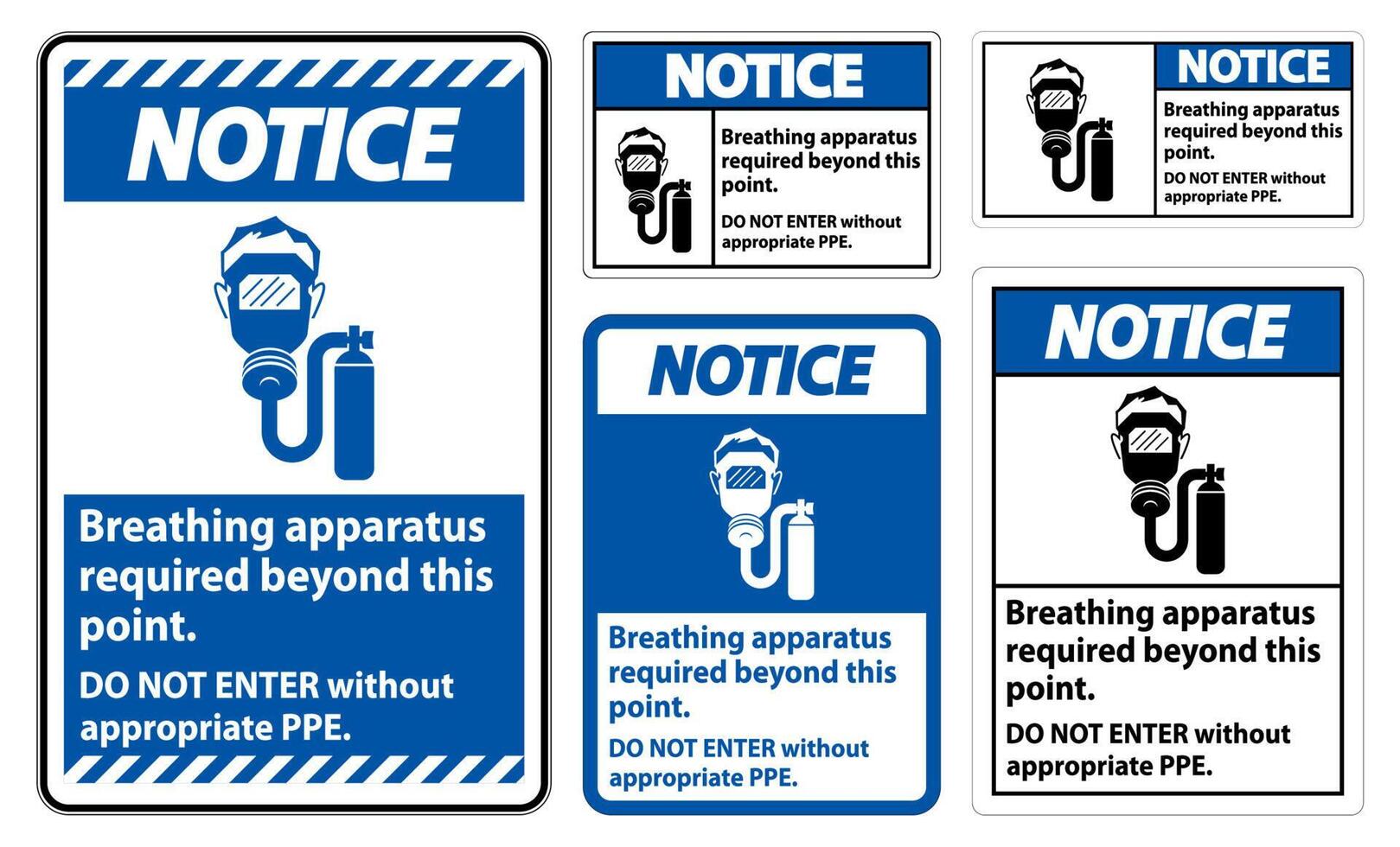 Notice Sign Breathing Apparatus Required Beyond This Point, Do Not Enter Without Appropriate PPE vector