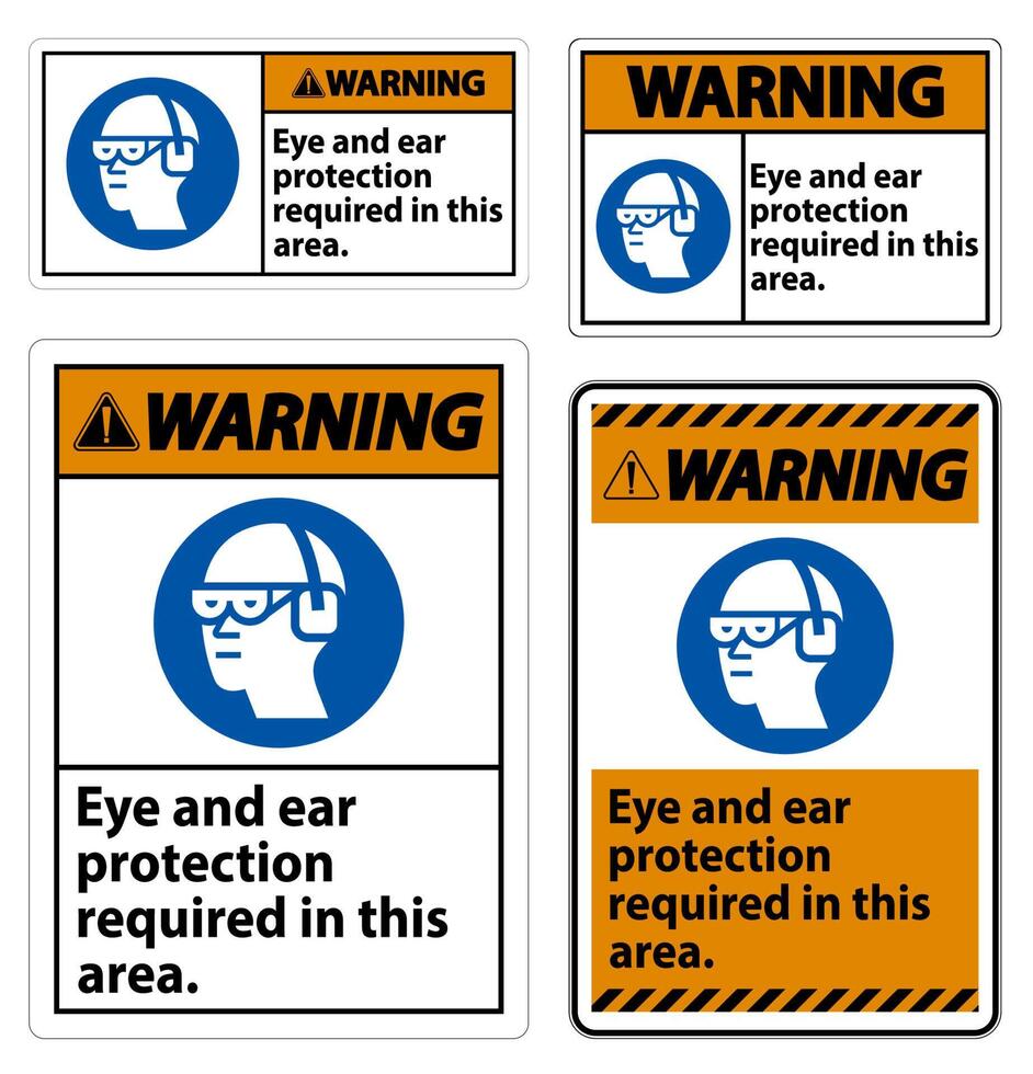 Warning Sign Eye And Ear Protection Required In This Area 3477887