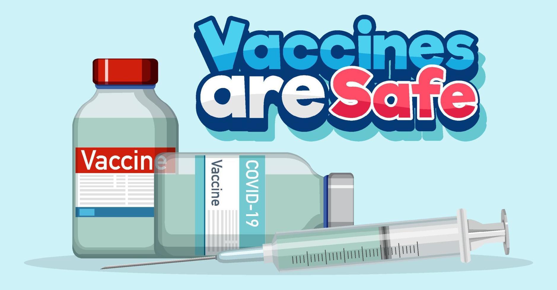 Vaccines are Safe font with vaccine vials and syringe vector