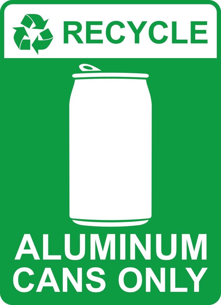 Recycle Sign Aluminum Cans Only vector