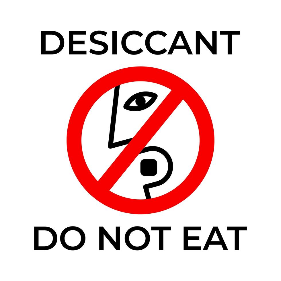 Do not eat desiccant icon. Warning eat silica forbidden symbol vector