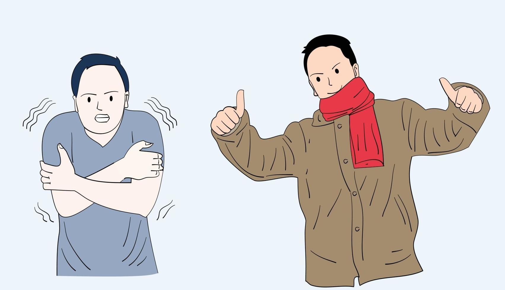 A man wearing a shirt that is cold. Next to him is a man who looks happy for wearing a jacket. Hand drawn style vector design illustrations.