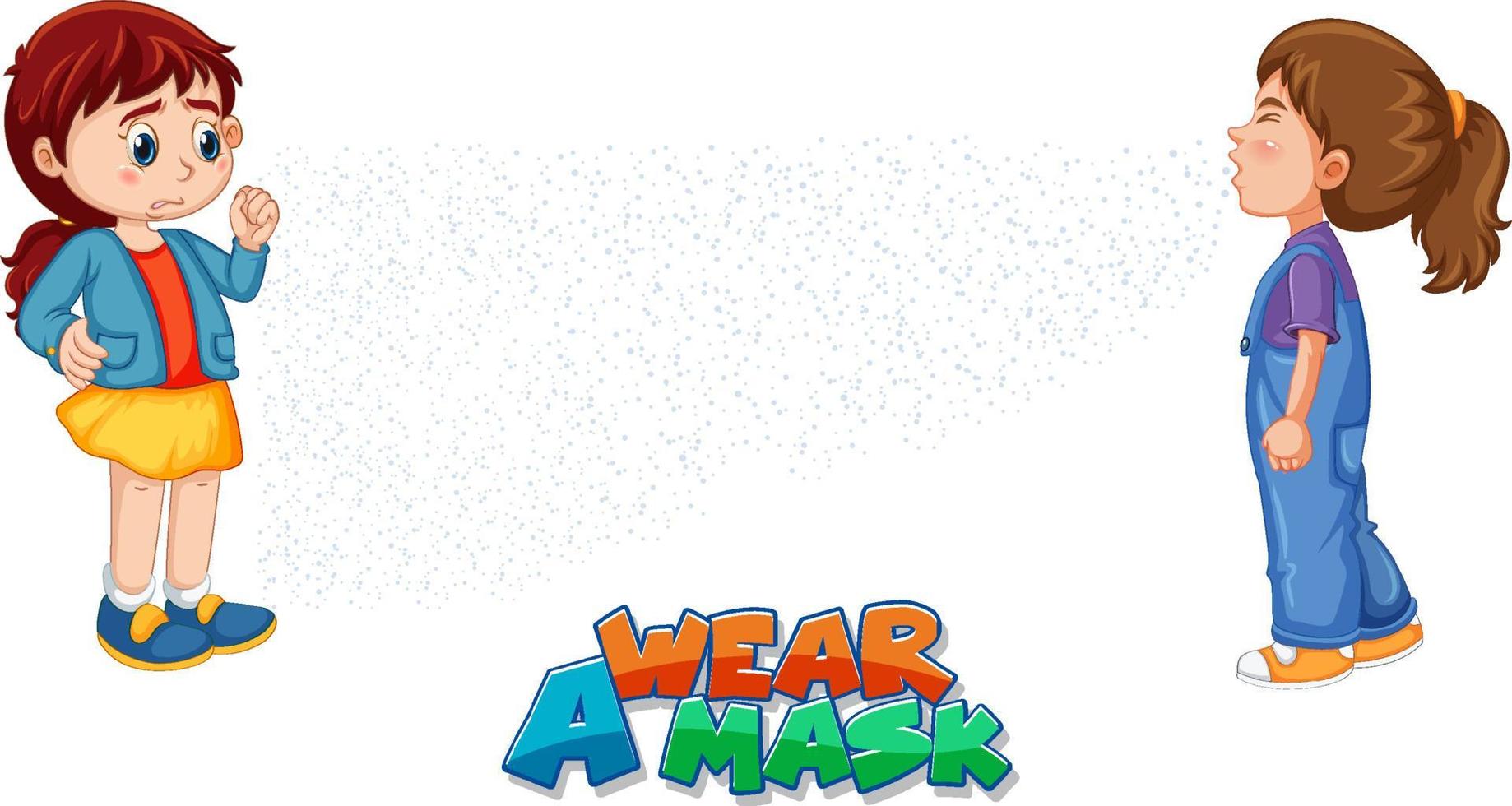 Wear A Mask font in cartoon style with a girl look at her friend sneezing isolated on white background vector