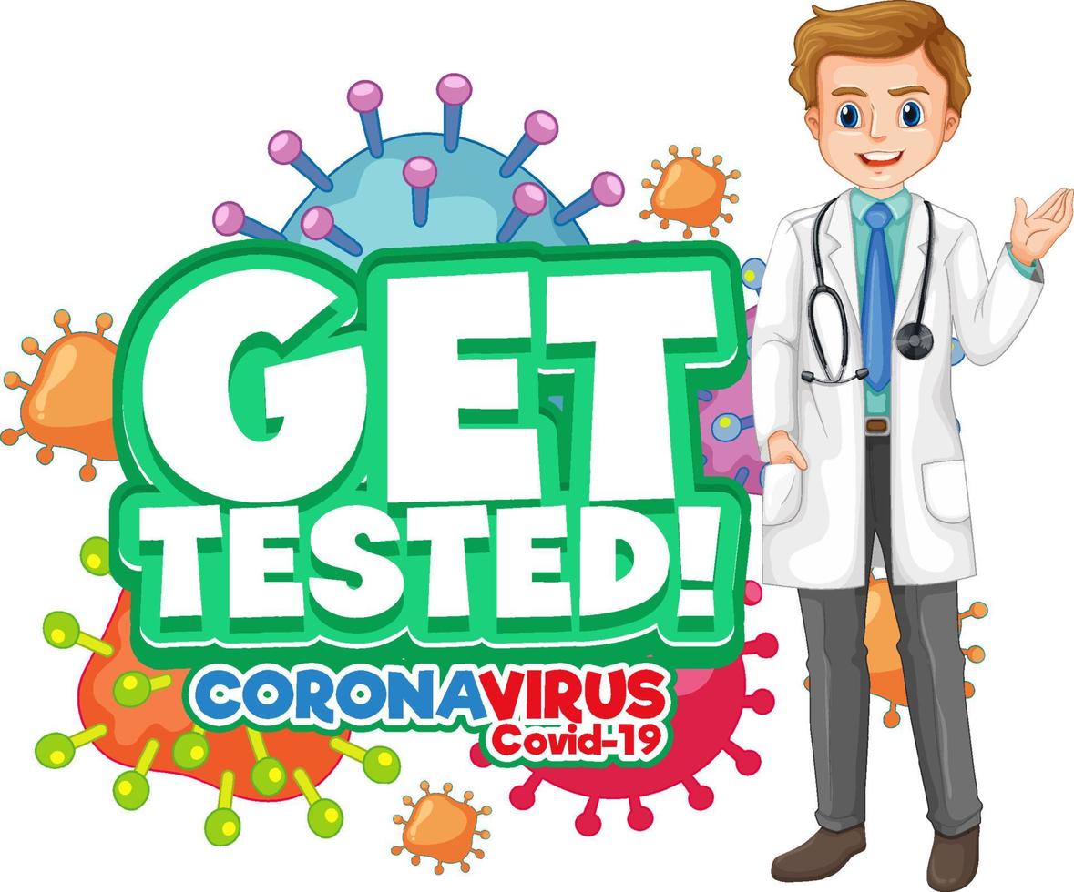 Get Tested font in cartoon style with a doctor man cartoon character isolated vector