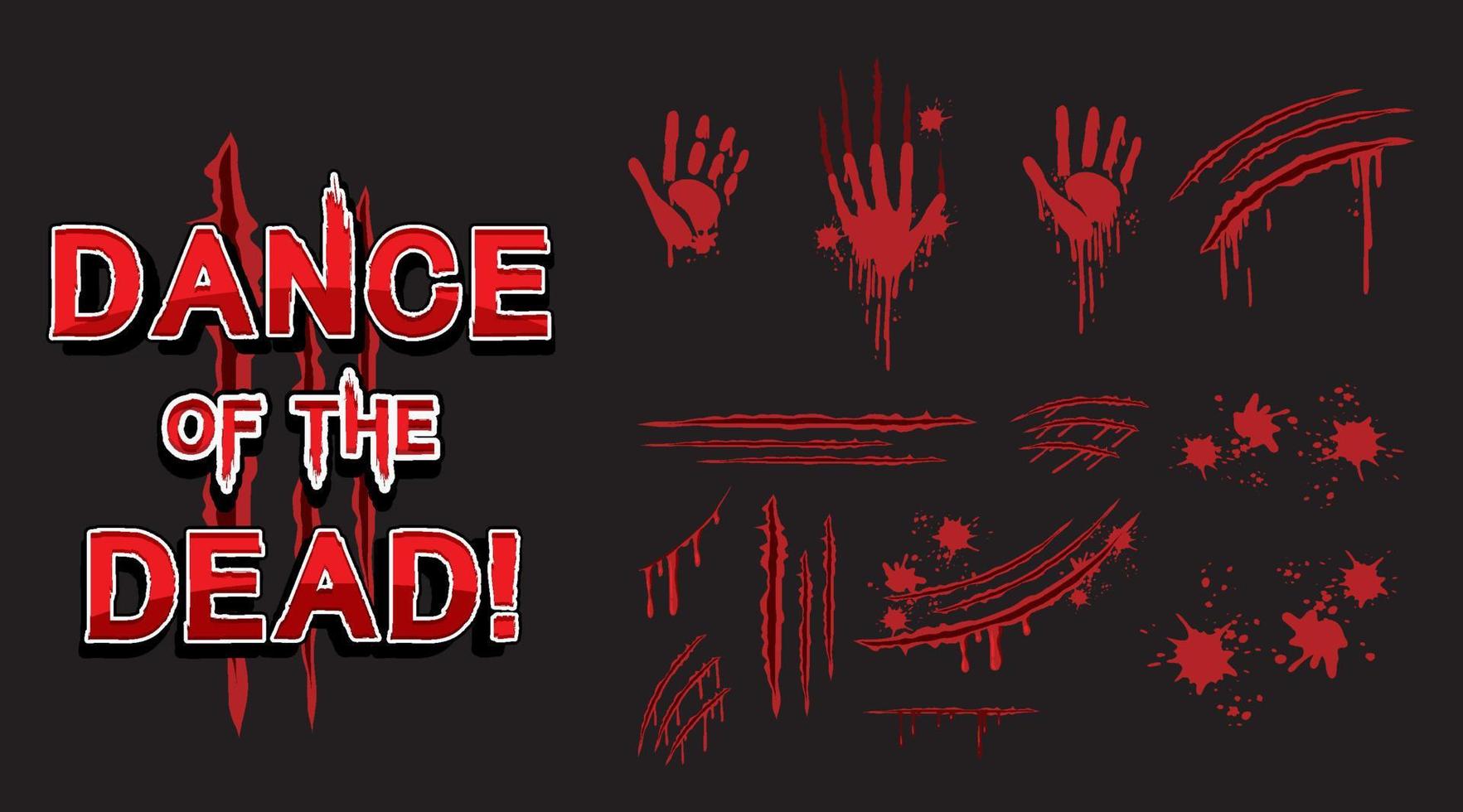 Dance of the dead text design with bloody hand prints vector