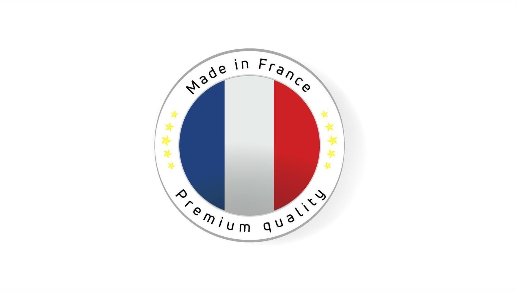 hecho en etiquetas de francia. sello de calidad de francia. icono de vector de marca de calidad para etiquetas, insignias, pegatinas, emblema, producto.