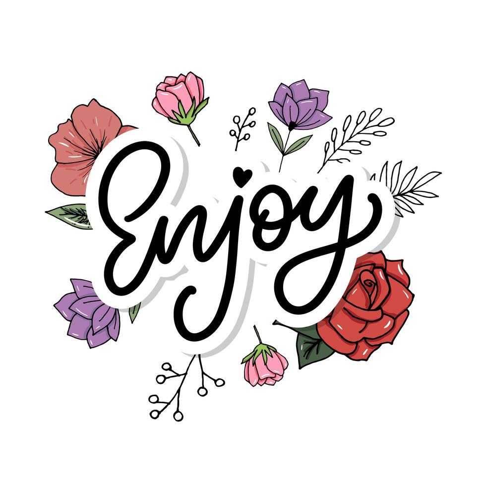 Enjoy slogan inscription. Greeting card with calligraphy. Hand drawn lettering design. Photo overlay. Typography for banner, poster or apparel design. Isolated vector element.