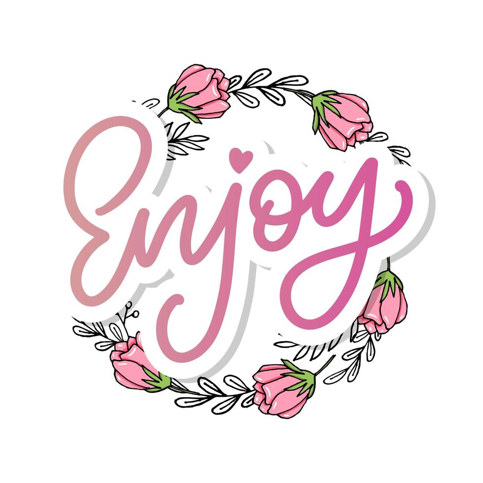 Enjoy slogan inscription. Greeting card with calligraphy. Hand drawn lettering design. Photo overlay. Typography for banner, poster or apparel design. Isolated vector element.